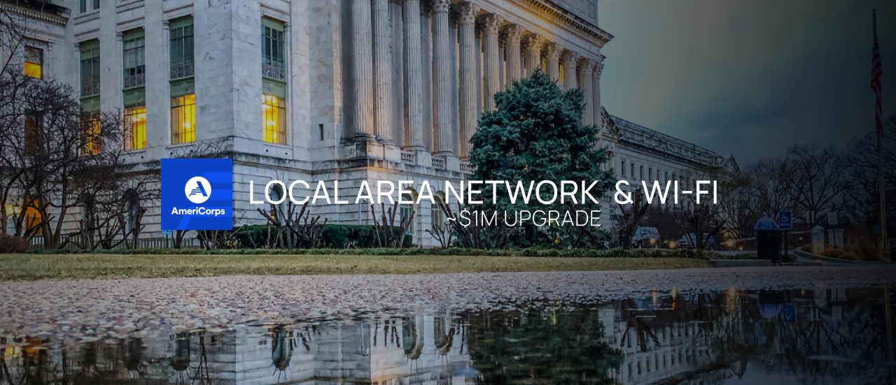KriaaNet Selected to Upgrade LAN and Wi-Fi Infrastructure for AmeriCorps Headquarters